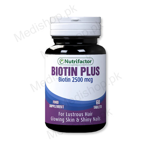 Biotin- Plus 2500mcg Tablet diatary supplement lustrous hair glowing skin shiny nails health care skin care nurifactor 60tablets